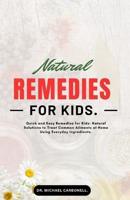 Natural Remedies for Kids.