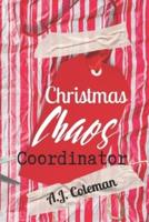 Christmas Chaos Coordinator