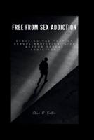 Free from Sex Addiction