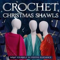 Crochet Christmas Shawls