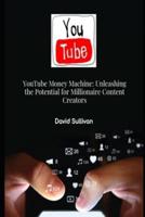 YouTube Money Machine
