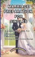 Marriage Preparation for Singles