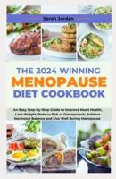 The 2024 Winning Menopause Diet Cookbook