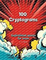 100 Cryptograms for Teenagers