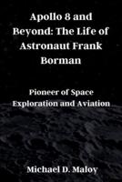 Apollo 8 and Beyond