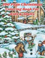 100 Page Christmas Coloring Book For Kids & Adults