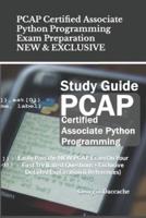 PCAP Certified Associate Python Programming Exam Preparation - NEW & EXCLUSIVE