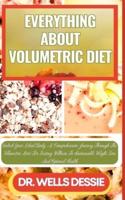 Everything About Volumetric Diet