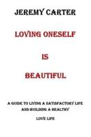 Loving Oneself Is Beautiful