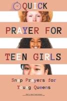 Quick Prayers for Teen Girls