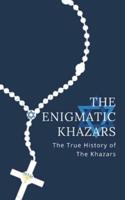 The Enigmatic Khazars