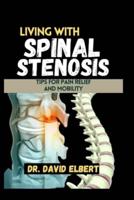 Living With Spinal Stenosis