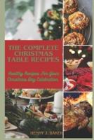 The Complete Christmas Table Recipe