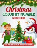 Christmas Color By Number for Kids Ages 2-5