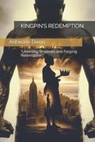 Kingpin's Redemption