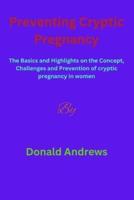 Preventing Cryptic Pregnancy