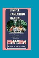 Simple Parenting Manual
