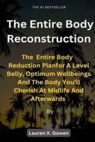 The Entire Body Reconstruction