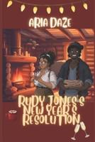 Rudy Jones's New Year's Resolution