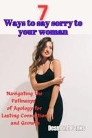 7 Ways to Say Sorry to Your Woman