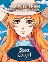 Anime Coloring Book Space Cowgirl