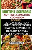 Multiple Sclerosis Anti-Inflammatory Cookbook