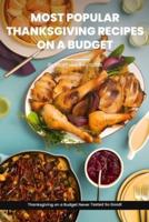 Most Popular Thanksgiving Recipes On A Budget Cookbook