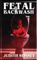 Fetal Backwash