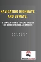 Navigating Highways and Byways