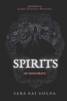 Spirits of Honorius