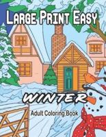 Large Print Easy Winter Adult Coloring Book