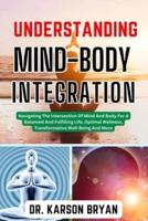 Understanding Mind-Body Integration