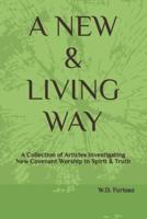 A New & Living Way