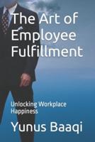 The Art of Employee Fulfillment