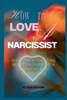 How To Love A Narcissist