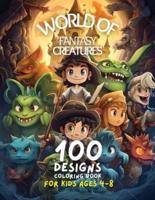 World of Fantasy Creature Coloring Book for Kids