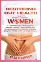 Restoring Gut Health for Women