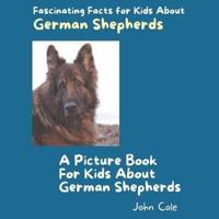 A Picture Book for Kids About German Shepherds