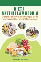 Dieta Antiinflamatoria Para Mejorar La Salud