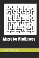 Mazes for Mindfulness
