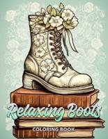 Relaxing Boots Coloring Book