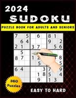 2024 Sudoku Book for Adults and Seniors, Meduim to Hard, 360 Puzzles