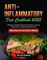 Anti-Inflammatory Diet Cookbook 2023