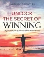 Unlock The Secret of Winning