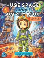 Huge Space Coloring & Activity Book for Kids