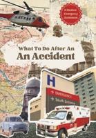 What To Do After An Accident