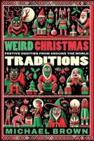 Weird Christmas Traditions