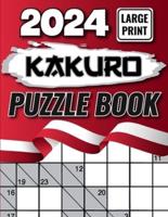 2024 Kakuro Puzzles Book Large Print