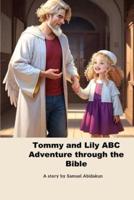 Tommy and Lily ABC Adventure Through the Bible