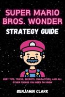 Super Mario Bros. Wonder Strategy Guide